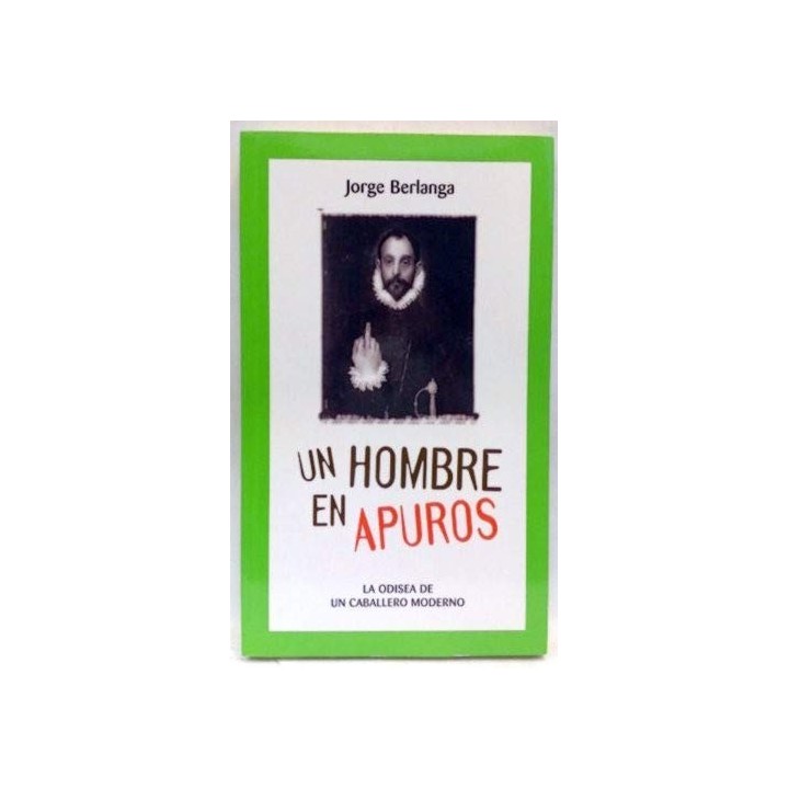 UN HOMBRE EN APUROS - Jorge Berlanga